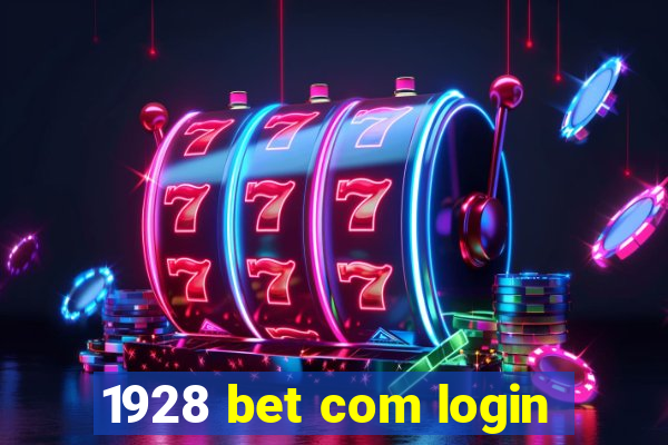 1928 bet com login